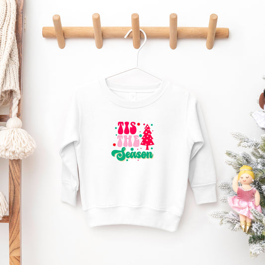 Tis The Season | Toddler Sweatshirt