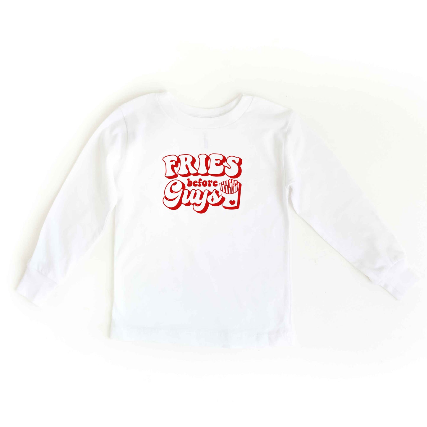Fries Before Guys Bold | Toddler Long Sleeve Tee