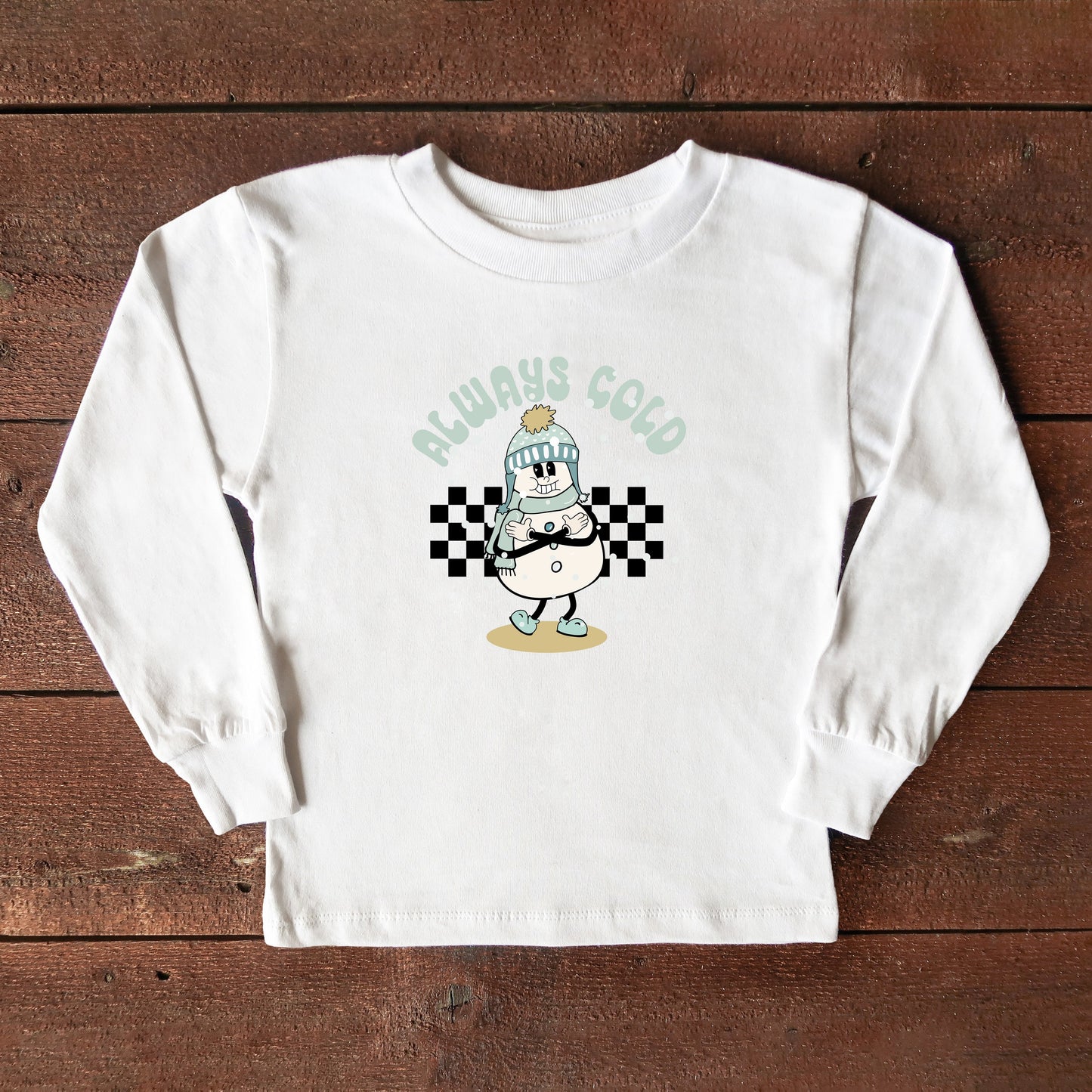 Always Cold Snowman | Toddler Long Sleeve Tee