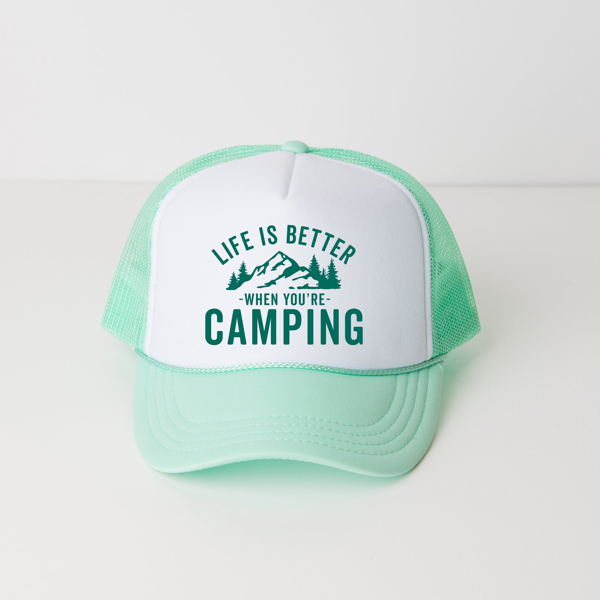 a green and white hat that says life is better when you&#39;re camping