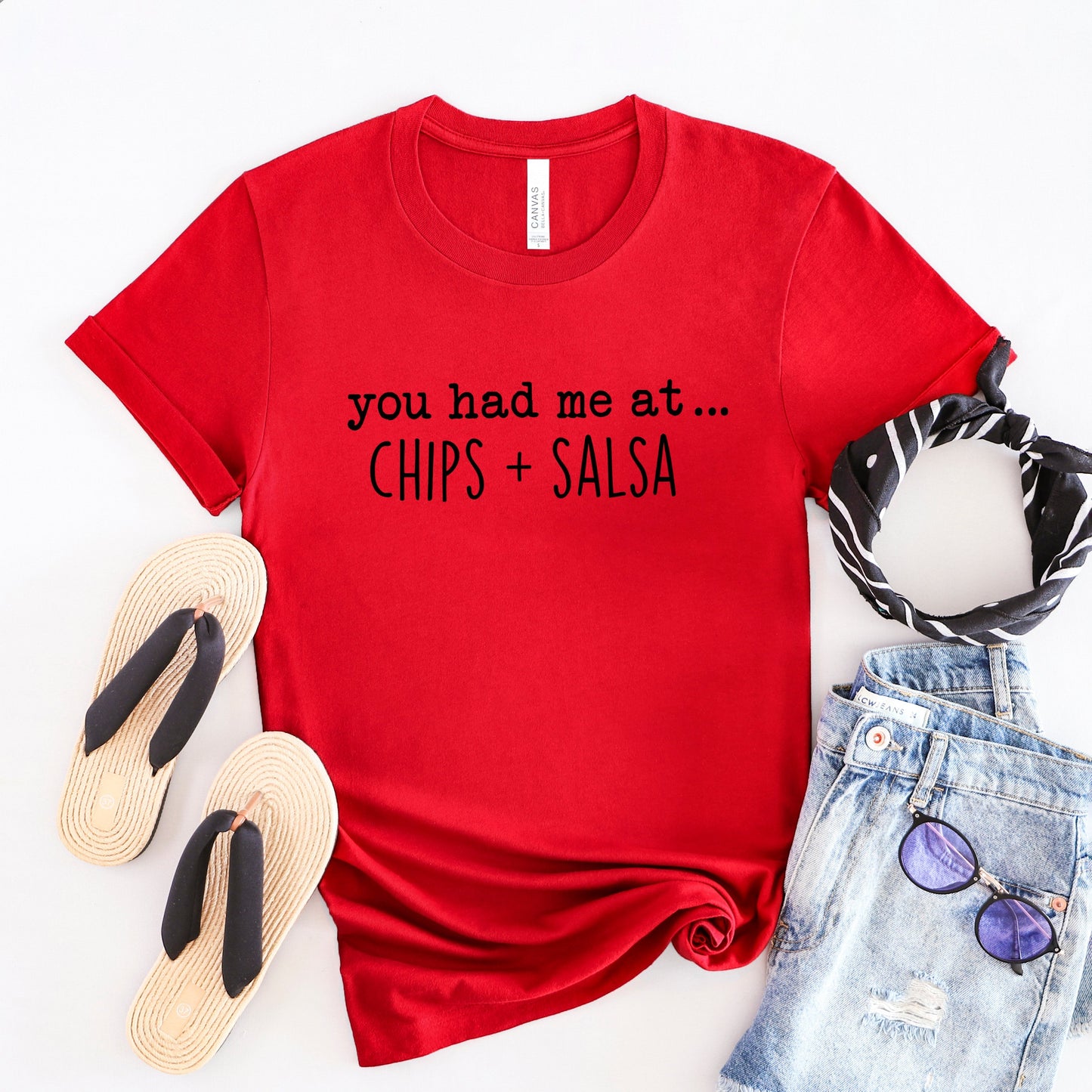 You Had Me At Chips And Salsa | Short Sleeve Graphic Tee