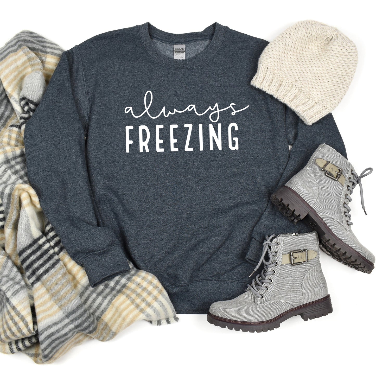 Always Freezing | Sweatshirt