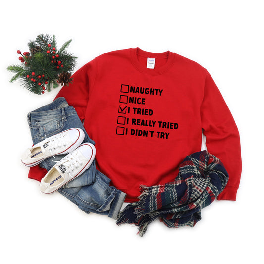 I Tried Nice List | Sweatshirt