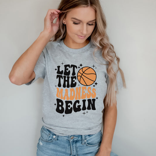 Madness Begin Basketball | Short Sleeve Graphic Tee