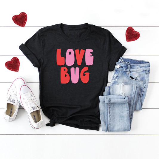 Love Bug Bold | Short Sleeve Graphic Tee