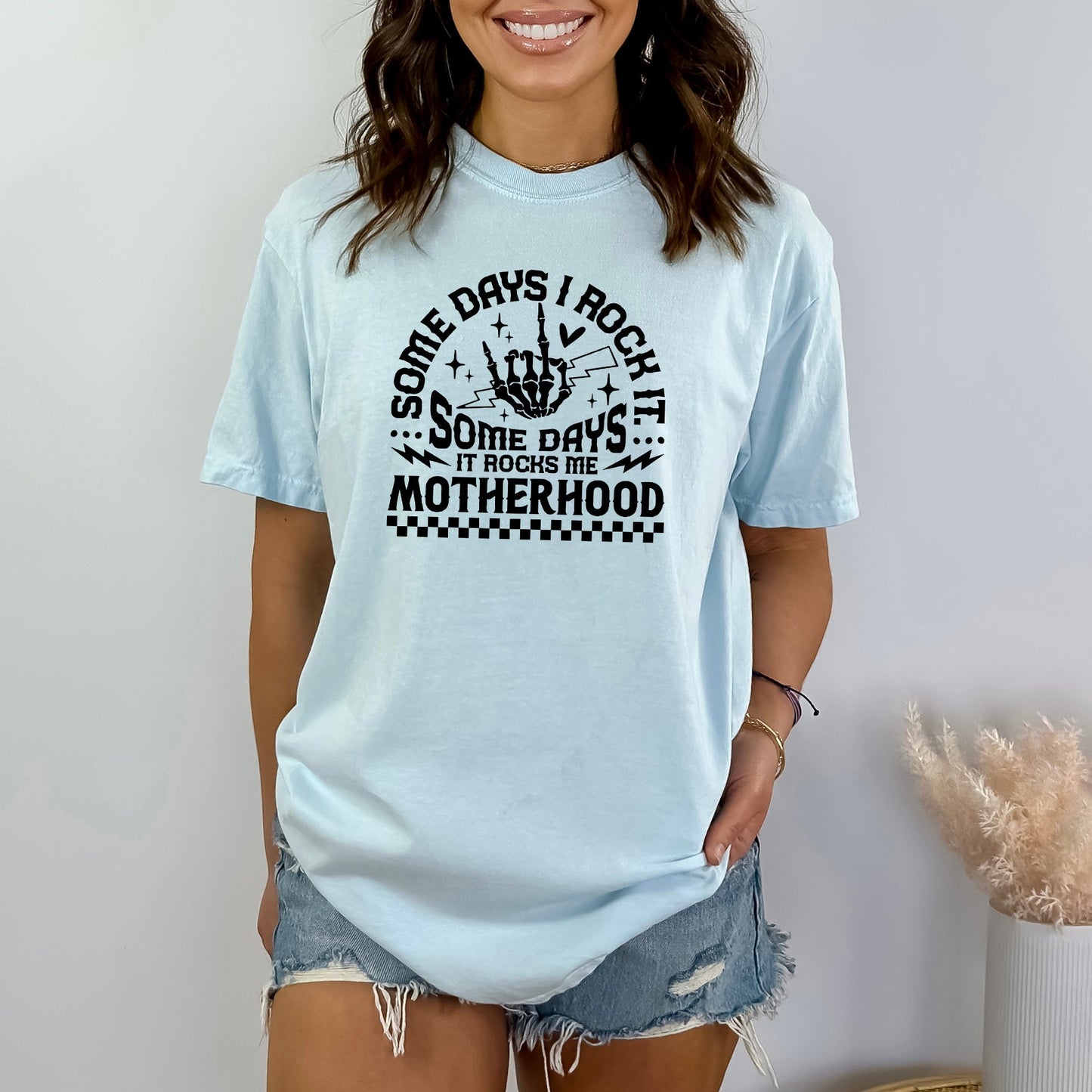 I Rock Motherhood | Garment Dyed Tee
