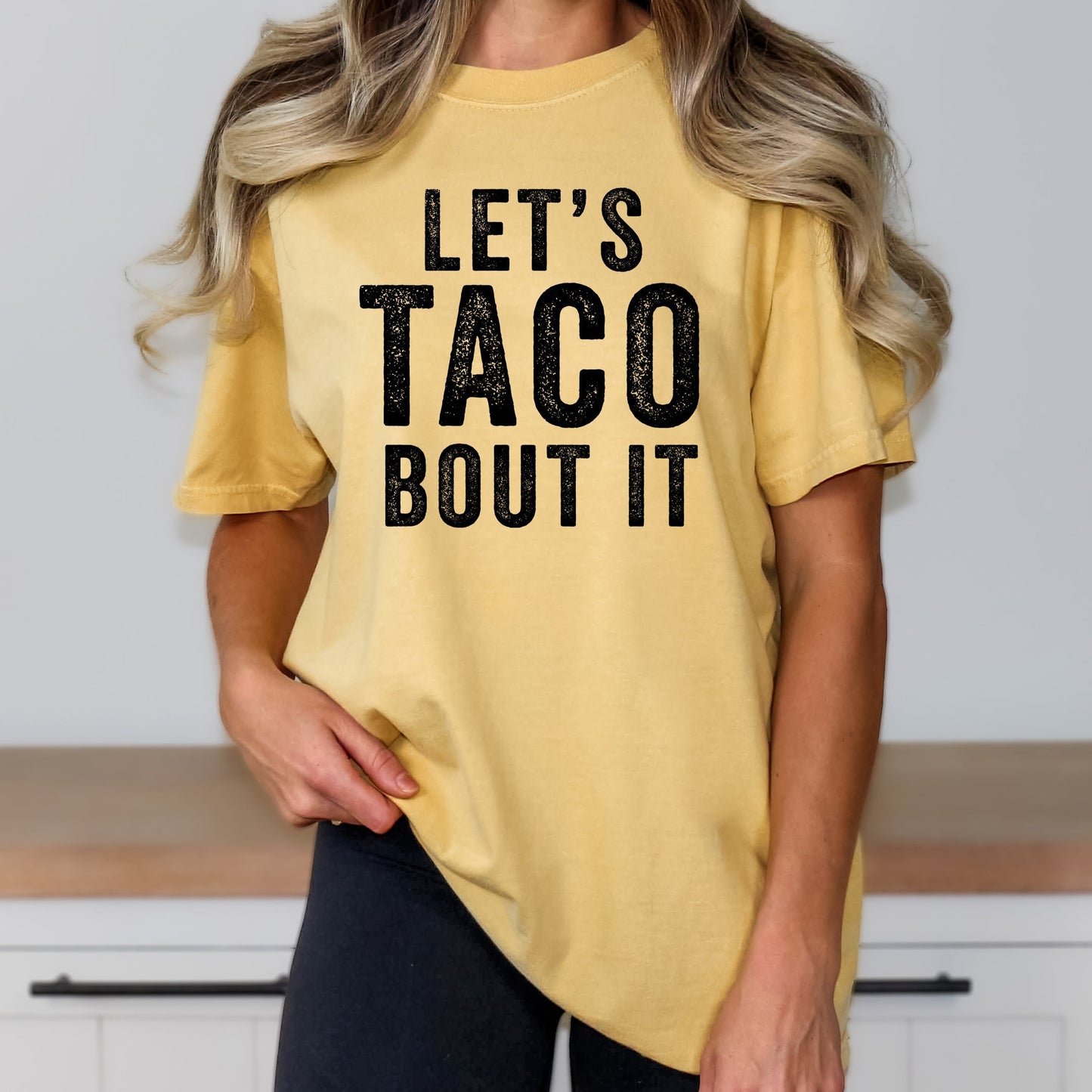 Let's Taco Bout It | Garment Dyed Short Sleeve Tee