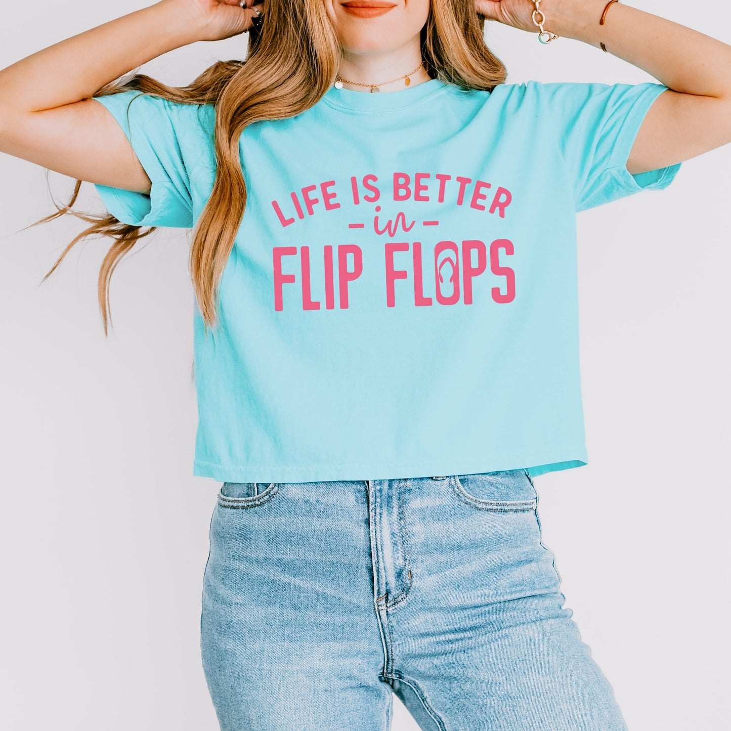 Life Is Better In Flip Flops | Relaxed Fit Cropped Tee