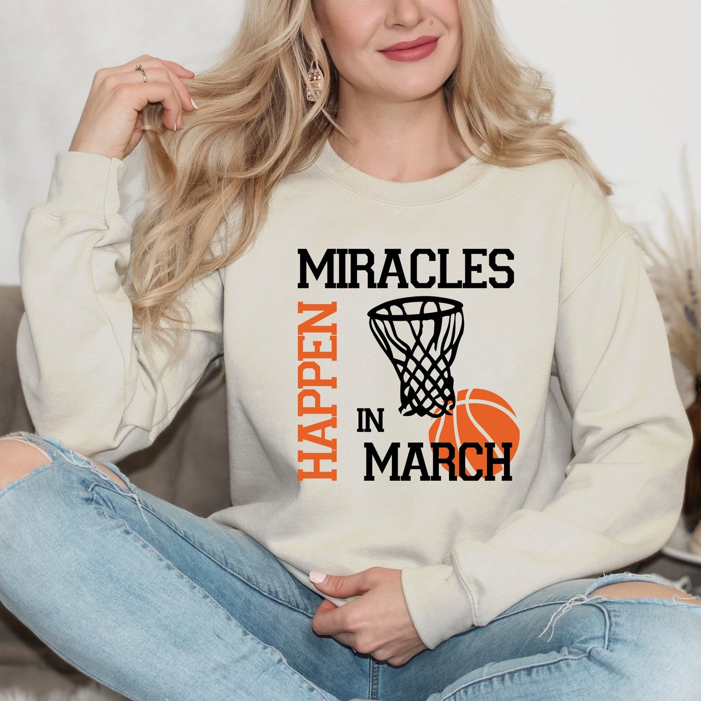 Miracles In March | Sweatshirt