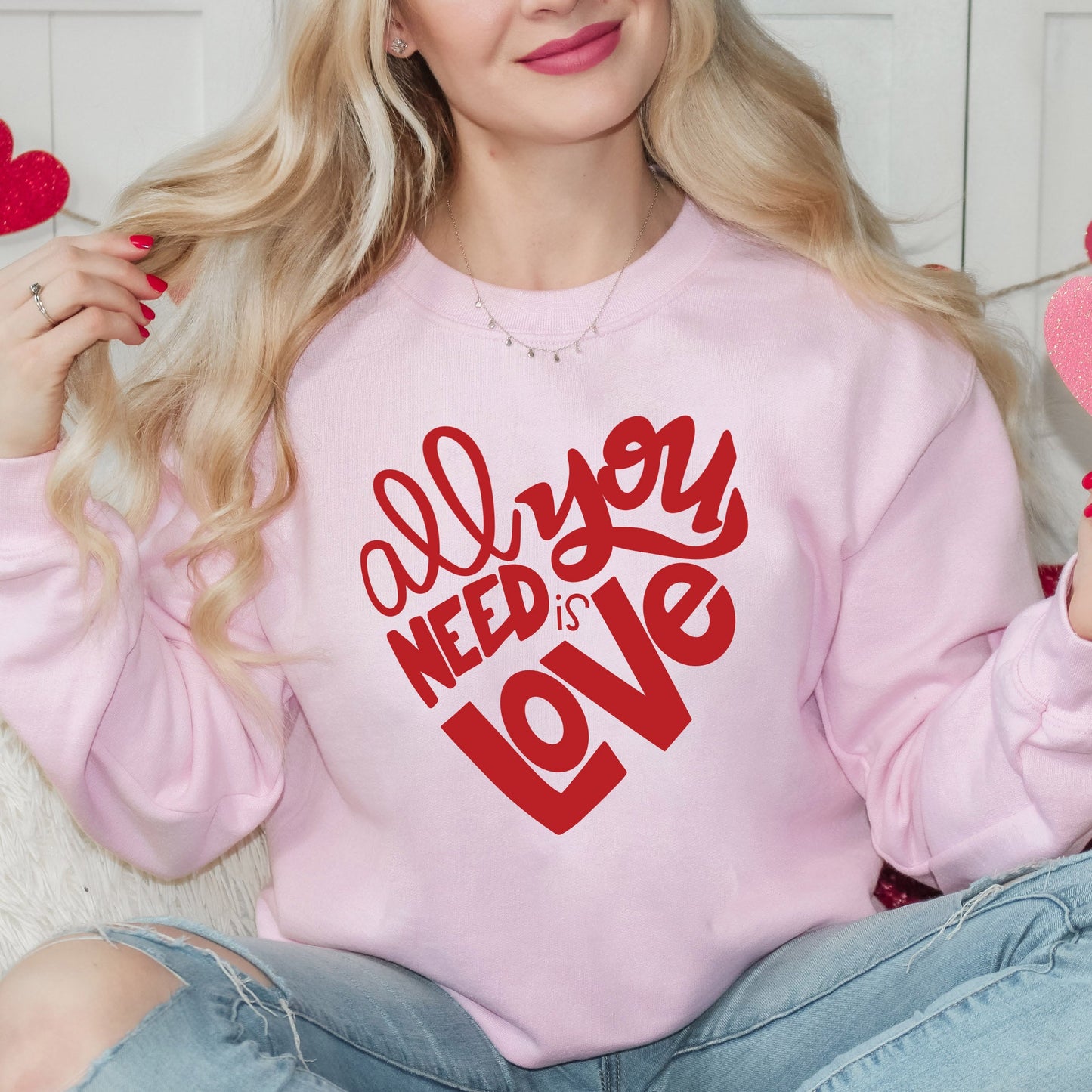 All You Need Is Love | Sweatshirt