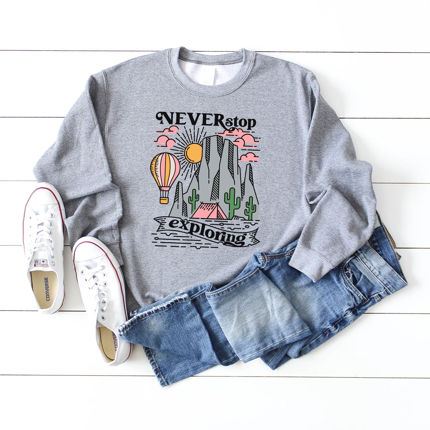 Never Stop Exploring | Sweatshirt