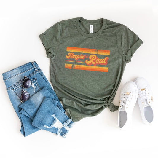 Keepin' It Real | Short Sleeve Crew Neck