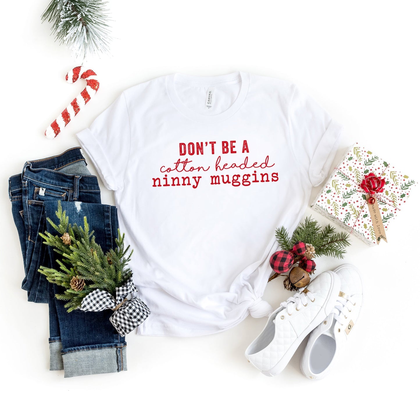 Don't be a Cotton Headed Ninny Muggins | Short Sleeve Crew Neck