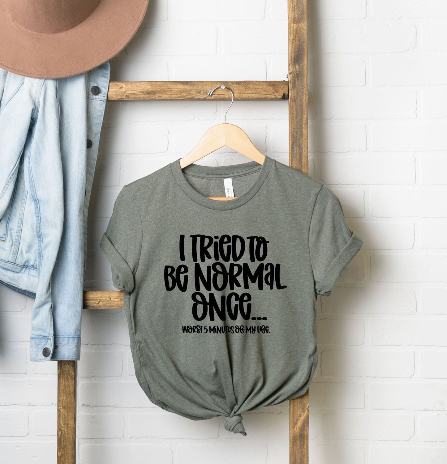 I Tried Being Normal Once | Short Sleeve Crew Neck