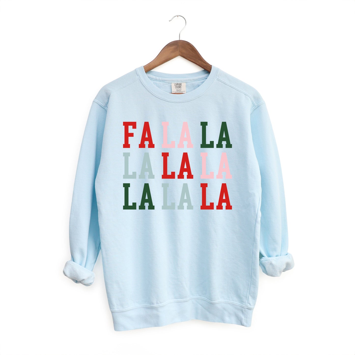 Colorful Fa La La | Garment Dyed Sweatshirt