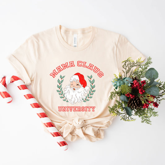 Mama Claus University | Short Sleeve Crew Neck