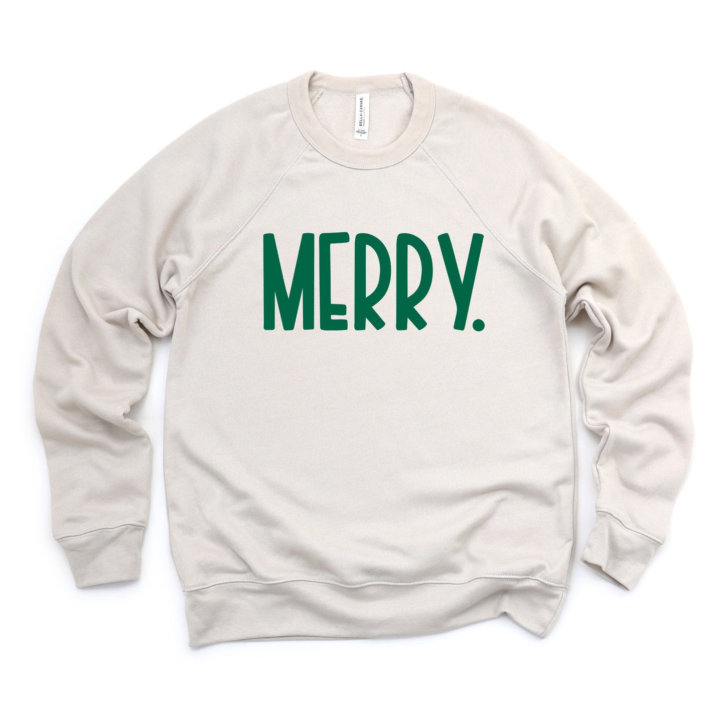 Merry Bold Word | Bella Canvas Sweatshirt