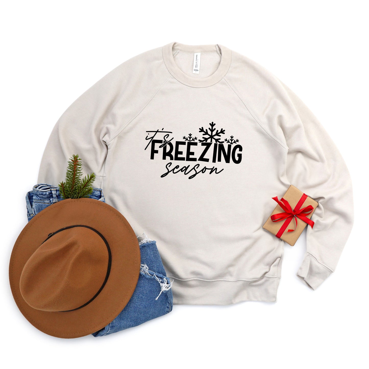 It's Freezing Season | Bella Canvas Sweatshirt
