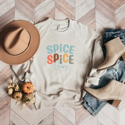 Spice Spice Baby Cursive | Bella Canvas Sweatshirt