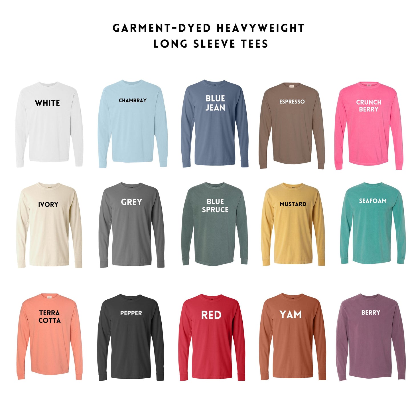 My Favorite Winter Activity | Garment Dyed Long Sleeve