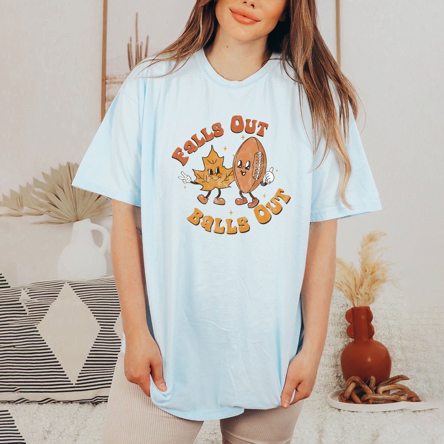 Falls Out Balls Out | Garment Dyed Tee