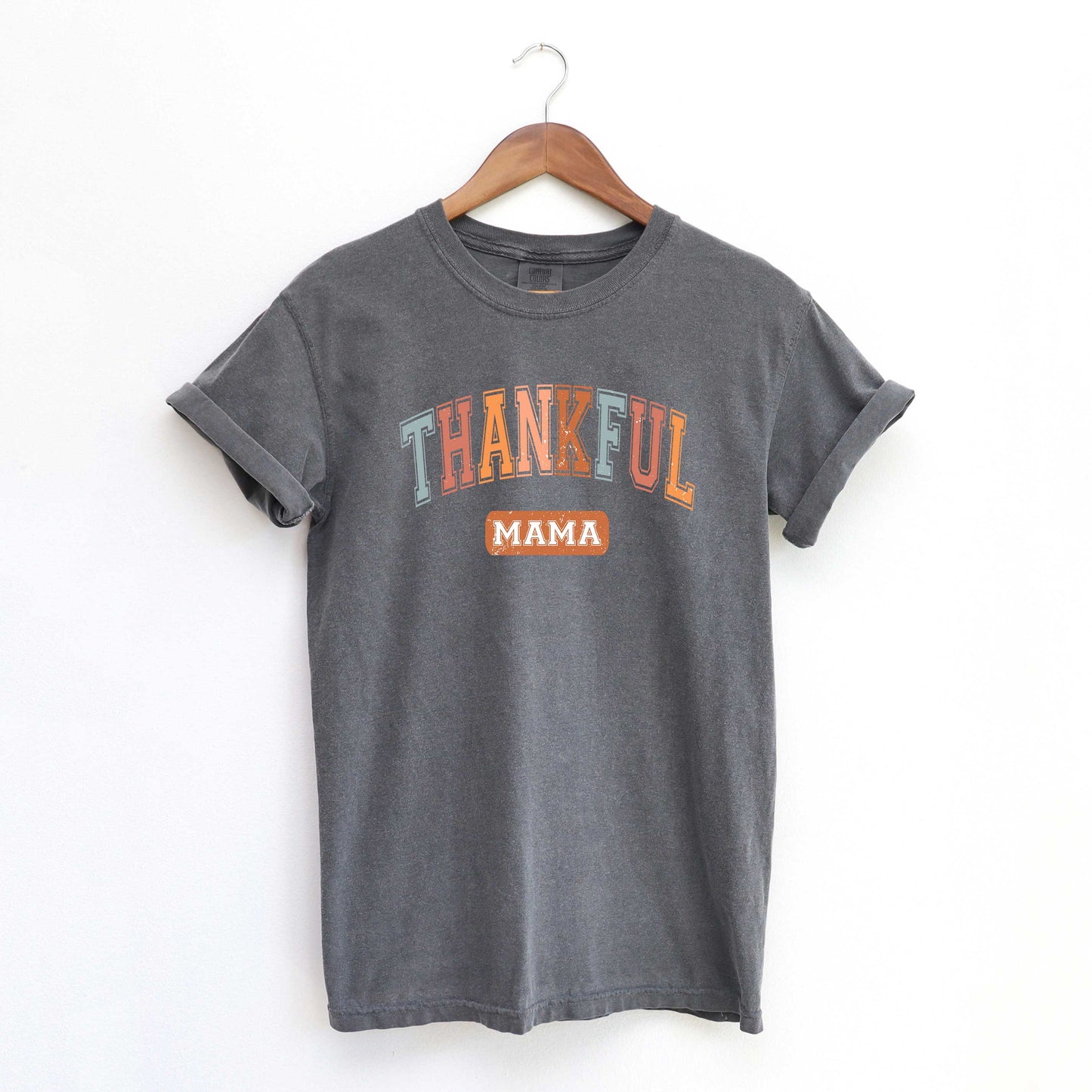 Varsity Thankful Mama | Garment Dyed Tee