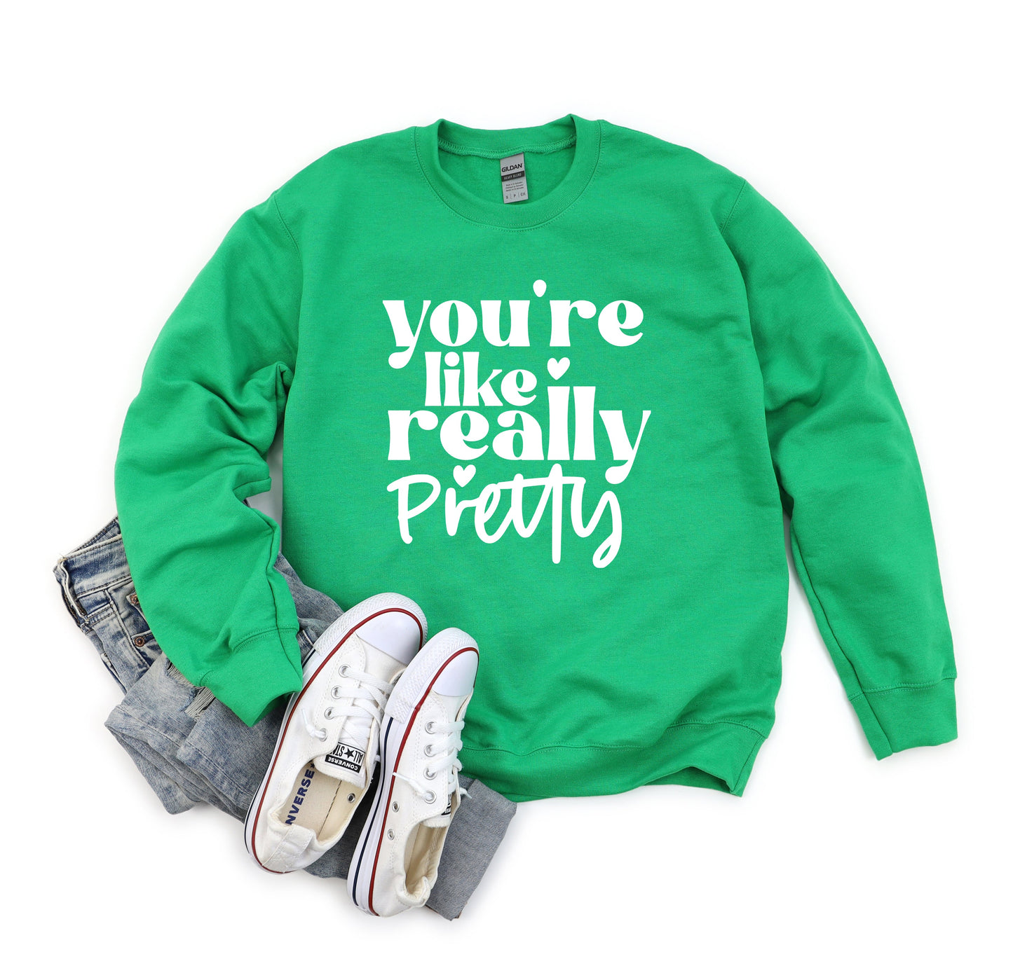 You're Like Really Pretty Hearts | Sweatshirt