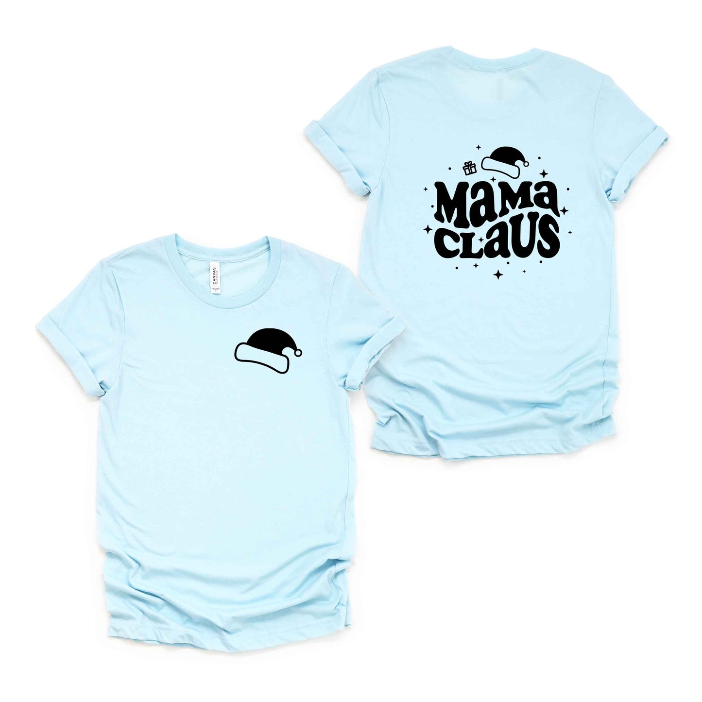 Mama Claus | Short Sleeve Crew Neck | Front And Back Ink
