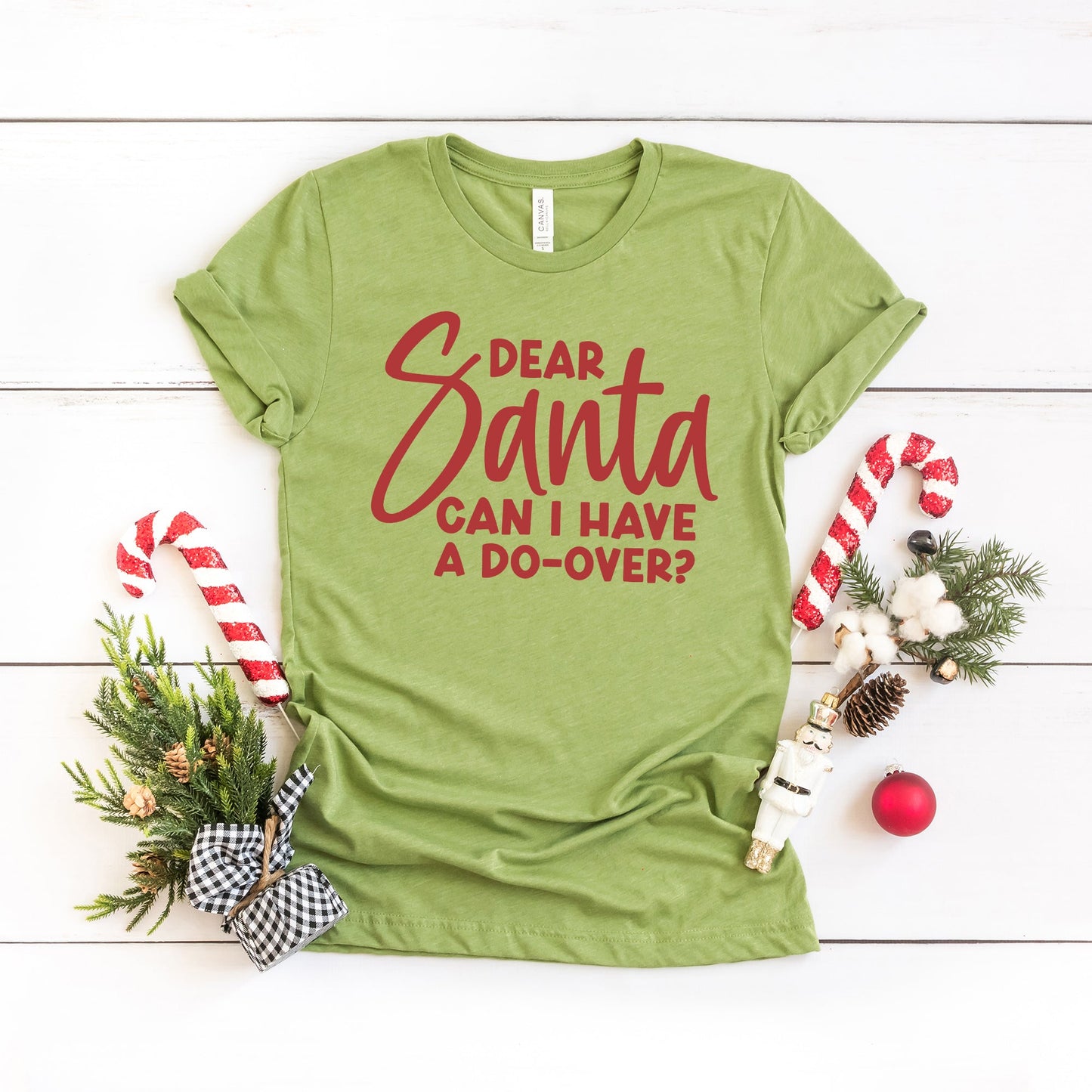Dear Santa Can I Have A Do Over | Short Sleeve Crew Neck