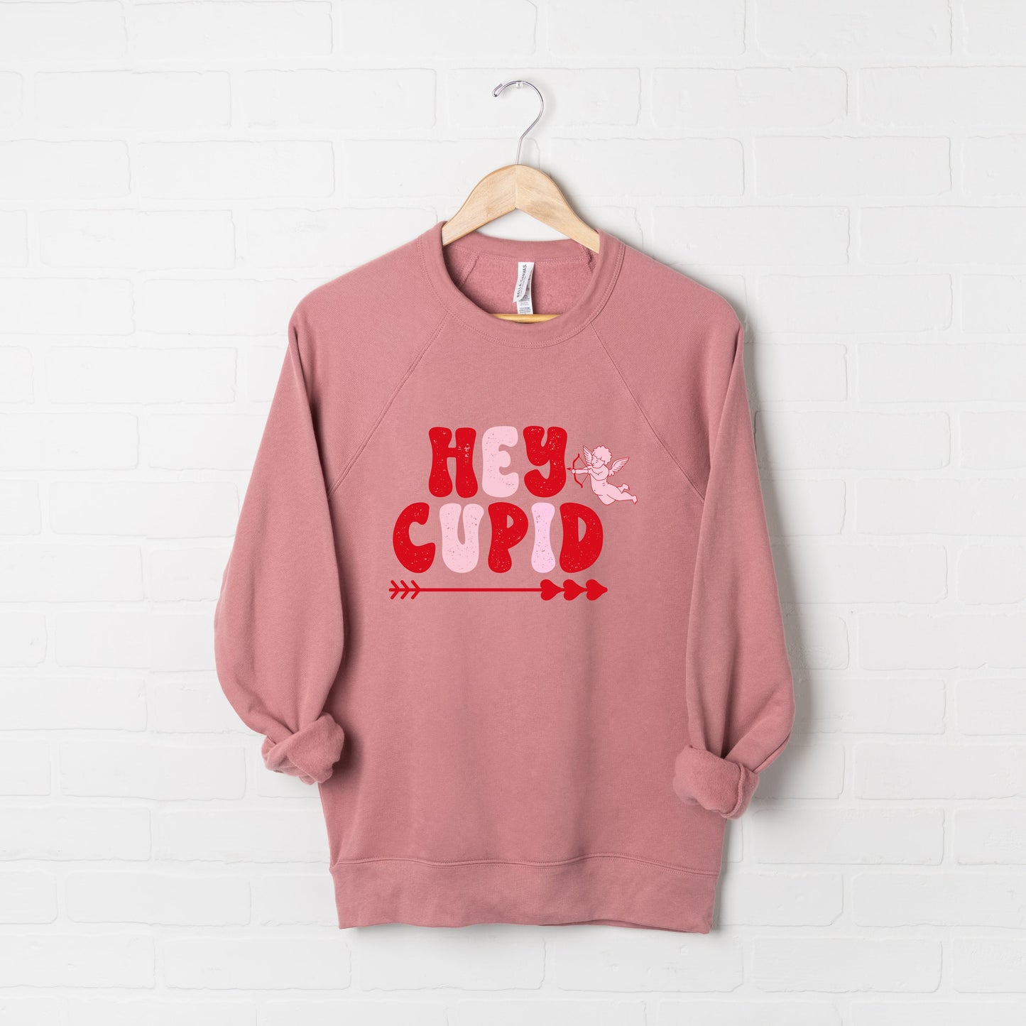 Hey Cupid Pink | Bella Canvas Sweatshirt