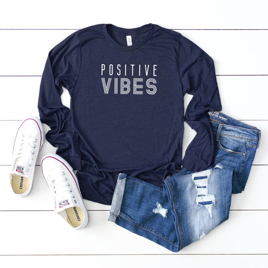 Positive Vibes | Long Sleeve Crew Neck