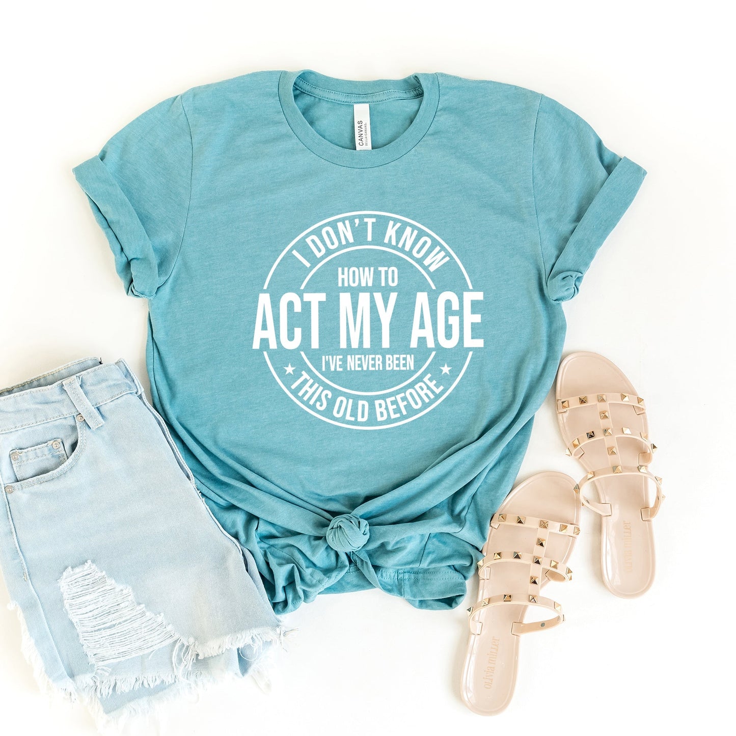 Act My Age | Short Sleeve Crew Neck