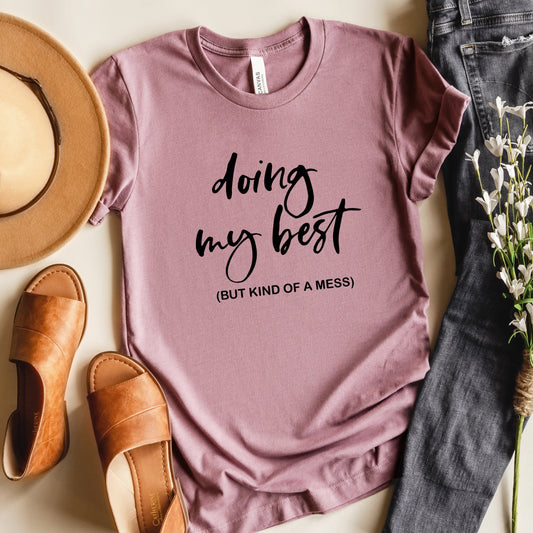 Doing My Best | Short Sleeve Crew Neck