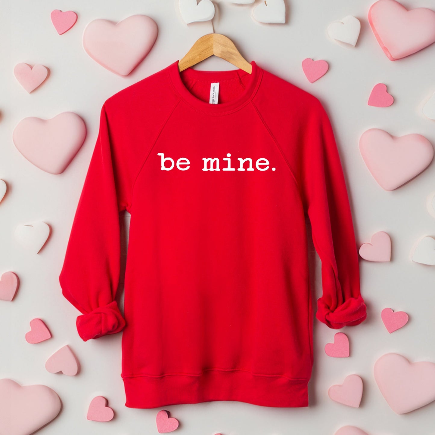 Be Mine Typewriter | Bella Canvas Graphic Sweatshirt