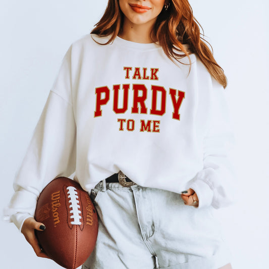 Varsity Talk Purdy To Me | Sweatshirt