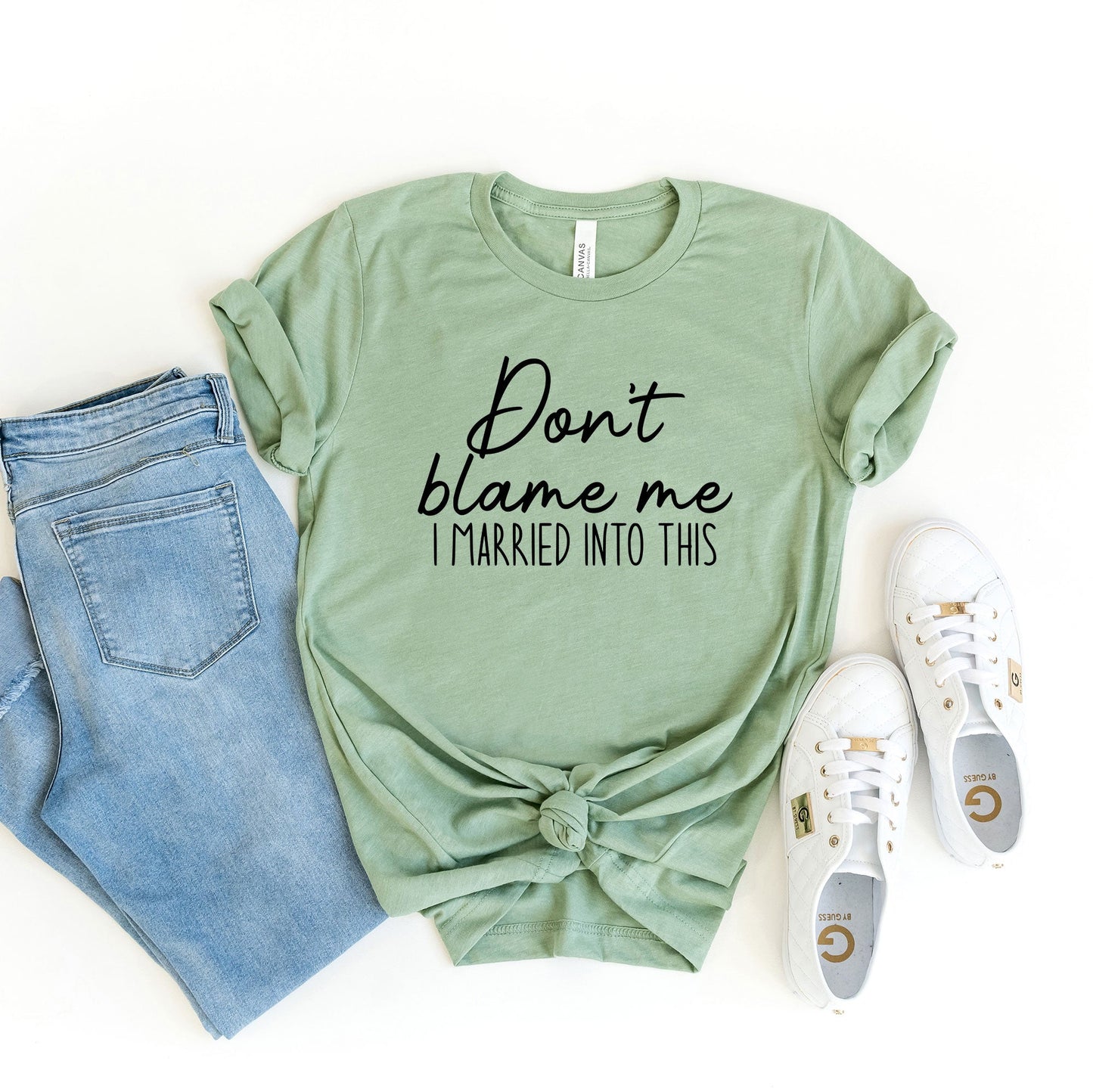 Don't Blame Me I Married Into This | Short Sleeve Crew Neck
