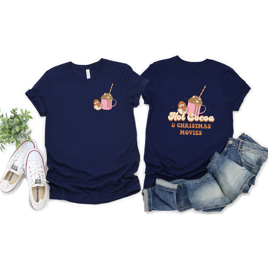 Hot Cocoa And Christmas Movies | Short Sleeve Crew Neck | Front And Back Ink