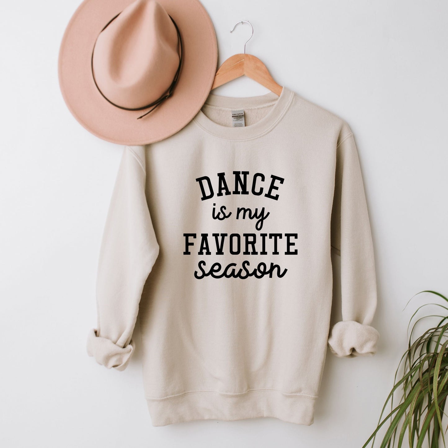Dance Is My Favorite Season Cursive | Sweatshirt